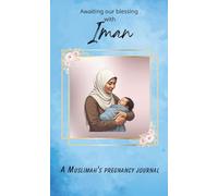 Awaiting our blessing with Iman - Blue: Pregnancy Journal