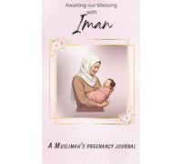 Awaiting our blessing with Iman - Pink: pregnancy journal