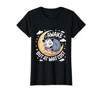 Awake But At What Cost Existencia sarcástica de sueño - Camiseta gráfica económica, Mujer, Negro, L
