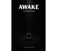 Awake in a World That Sleeps