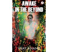 Awake in the Beyond