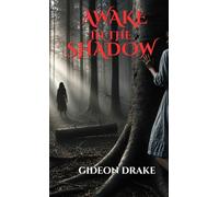 Awake In The Shadow