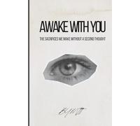 Awake with you