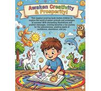 Awaken Creativity & Prosperity: Prosperity & Archetypes Coloring Book