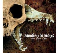 Awaken Demons - from Heaven to Hell [Import]