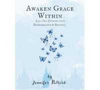 Awaken Grace Gratitude Journal: A 90-Day Journey of Remembrance