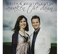Awaken the Dawn By Keith & Kristyn Getty,Keith Getty (2010-05-04)