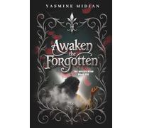 Awaken The Forgotten: The Moving Wind Book One