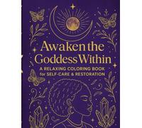 Awaken the Goddess Within