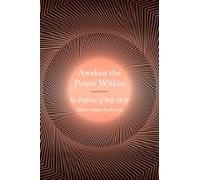 Awaken The Power Within (ebook)