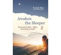 Awaken the Sleeper Personal Guide - Pillar 2 Growing in Faith: Pillar 2 Growing in Faith