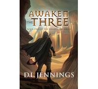 Awaken The Three: Book Two of the HIGHGLADE Series: 2