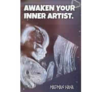 AWAKEN YOUR INNER ARTIST. (Parables & Poetry)