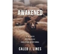 Awakened: A 52-Week Progressive Christian Devotional