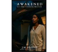 Awakened At The Fourth Watch