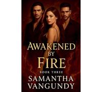 Awakened By Fire (Marked by Night)