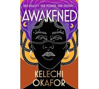 Awakened: The page-turning, spiritual and captivating debut novel