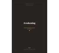 Awakening: A Spiritual Awakening Journal for Women - 12-W uided Reflection with Daily Prompts, Weekly Themes & Sovereignty Declaration