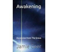 Awakening: Ascension from The Grave