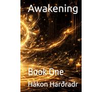 Awakening: Book One (The Adamite System Saga)
