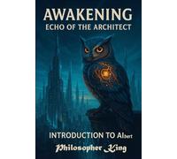 Awakening: Echo of the Architect: Introduction to Aibert