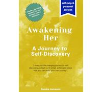 Awakening Her: A Journey To Self Discovery (The Aligned Woman Series)