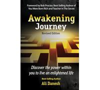 Awakening Journey: Discover the Power Within You to Live an Enlightened Life