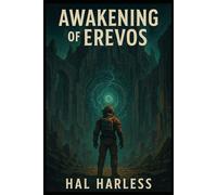 Awakening of Erevos: The Erevos Trilogy - Book 2