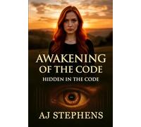 Awakening of the Code: Hidden in the Code