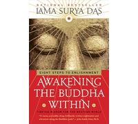 Awakening the Buddha Within: Eight Steps to Enlightenment