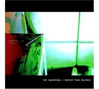 Awakening,the - Darker Than Silence