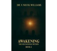 Awakening: The Reckoning Within-Book 6 (Awakening-The Invitation Book)