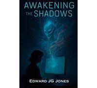 Awakening the Shadows