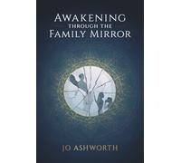 Awakening Through the Family Mirror