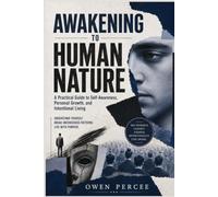 AWAKENING TO HUMAN NATURE