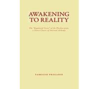 Awakening to Reality: The "Regulated Verses" of the Wuzhen pian, a Taoist Classic of Internal Alchemy by Fabrizio Pregadio (2009-12-05)