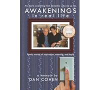 Awakenings in Real Life: My Dad's Awakening From Dementia Woke Me Up Too