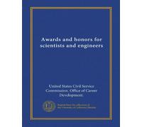 Awards and honors for scientists and engineers (Vol-1)