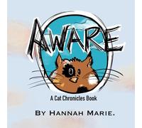 Aware: A Cat Chronicles Story