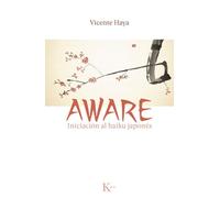 Aware: Iniciación al haiku japonés (Clásicos)