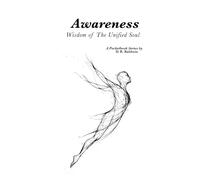 Awareness: A Pocketbook in the Wisdom of the Unified Soul Series