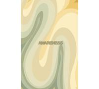 Awareness: L'Agenda per gestire il tuo tempo ed i tuoi soldi con la saggezza dei grandi maestri dell'economia.