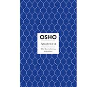 Awareness: The Key to Living Balance (Osho Insights for a New Way of Living)