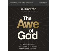 Awe of God Bible Study Guide plus Streaming Video | Softcover: The Astounding Way a Healthy Fear of God Transforms Your Life