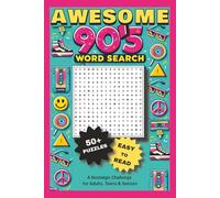 Awesome 90s Word Search Puzzle Book: Word Searches with Easy to Read Print about the Unforgettable 90s Decade | 6x9 inches, 110 pages | 50+ Puzzles ... Gift for Vacations, Holidays, and Spare Time