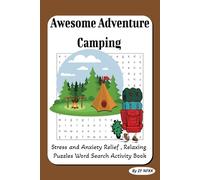 Awesome Adventure Camping Word Search Puzzle Book: Word Searches with Easy to Read Print Awesome Adventure Camping, Hiking, Wildlife, Outdoors, ... for adventurers, campers nature lovers