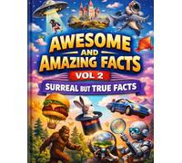Awesome and Amazing Facts Coloring Book: Surreal But True Facts: Kids Coloring Book Strange But True Facts