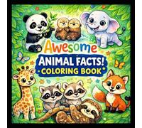 Awesome Animal Facts Coloring Book