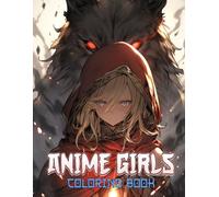 Awesome Anime Girls Coloring Book: Celestial Companions And Whimsical Spirits Brought To Life In Delicate Eastern Comic Linework For Teens And Adults Who Love Japan Art