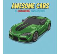 Awesome Cars: A Coloring Adventure